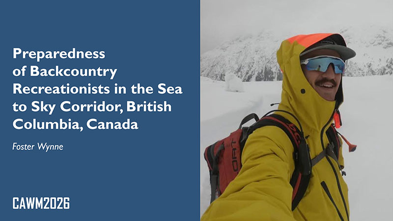 Preparedness of Backcountry Recreationists in the Sea to Sky Corridor, British Columbia, Canada - Foster Wynne
