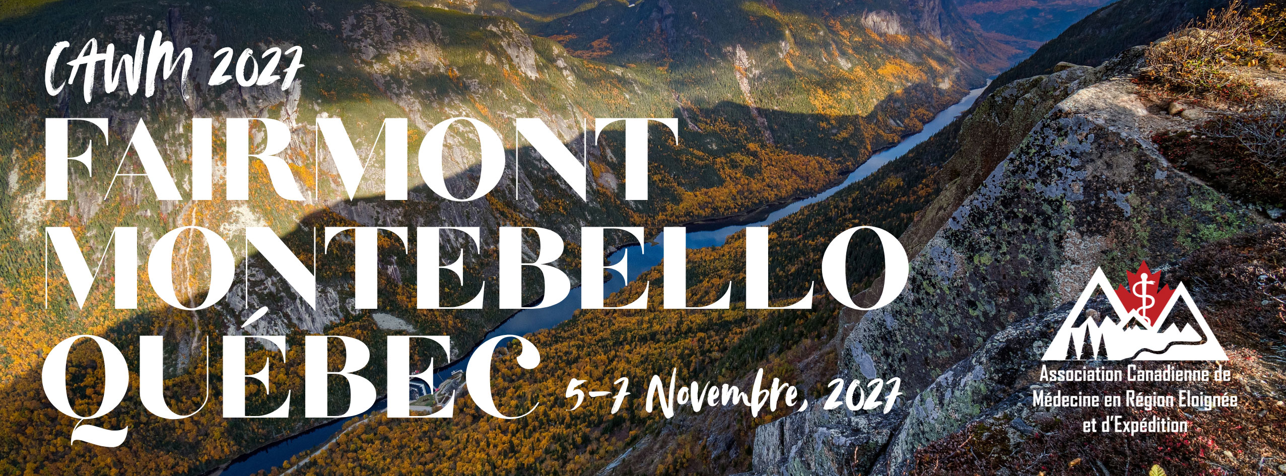 CAWM2027 - Fairmont, Montebello, Quebec - Novembre 5-7, 2027