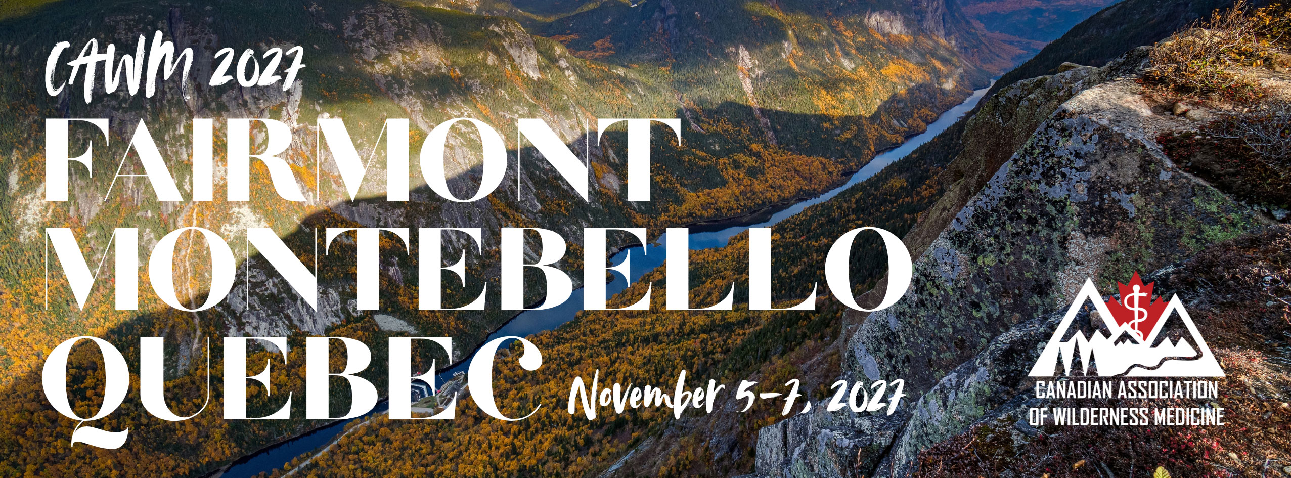 CAWM2027 - Fairmont, Montebello, Quebec - November 5-7, 2027