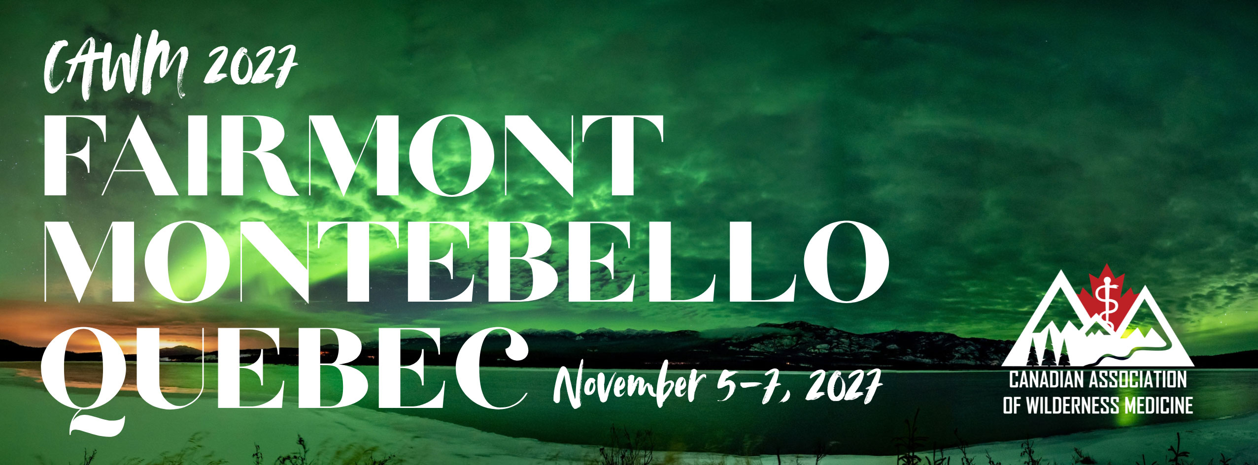 CAWM2027 - Fairmont, Montebello, Quebec - November 5-7, 2027